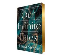 Laura Steven Our Infinite Fates (Copertina rigida)