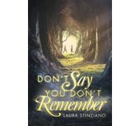 Laura Stinziano Don't Say You Don't Remember (Tascabile)
