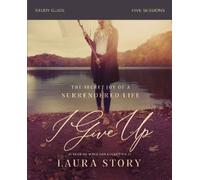 Laura Story I Give Up Study Guide (Tascabile)
