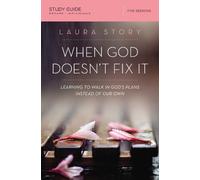 Laura Story When God Doesn't Fix It Bible Study Guide (Tascabile)
