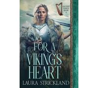 Laura Strickland For a Viking's Heart (Tascabile) Ancient Songs