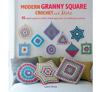 Laura Strutt Modern Granny Square Crochet and More (Tascabile)