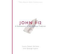 Laura Sweat Holmes Nbbc, John 1-12 (Tascabile)