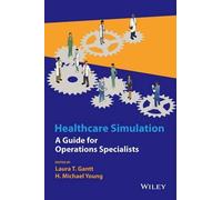 Laura T. Gantt H. Michael Young Healthcare Simulation (Copertina rigida)