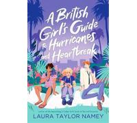 Laura Taylor Na A British Girl's Guide to Hurricanes and Hear (Copertina rigida)