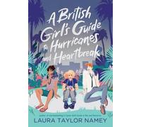 Laura Taylor Name A British Girl's Guide to Hurricanes and Heartbrea (Tascabile)