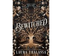Laura Thalassa Bewitched (Standard Edition) (Tascabile) Bewitched Series