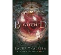 Laura Thalassa Bewitched (Tascabile) Bewitched