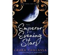 Laura Thalassa Emperor of Evening Stars (Tascabile) Bargainer Series