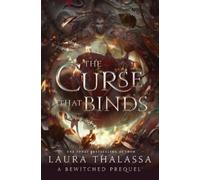 Laura Thalassa The Curse That Binds (Alternate Cover) (Tascabile) Bewitched