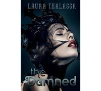 Laura Thalassa The Damned (Tascabile) Unearthly