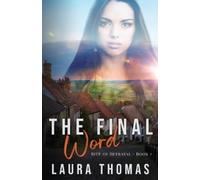 Laura Thomas The Final Word (Tascabile)