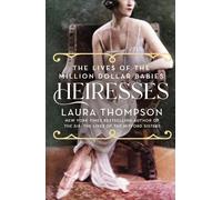 Laura Thompson Heiresses (Tascabile)