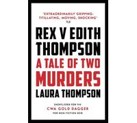 Laura Thompson Rex v Edith Thompson (Tascabile)