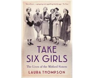 Laura Thompson Take Six Girls (Tascabile)