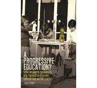 Laura Tisdall A Progressive Education? (Copertina rigida)