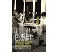 Laura Tisdall A Progressive Education? (Tascabile)