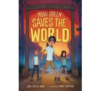 Laura Toffler-Corrie Noah Green Saves the World (Tascabile)