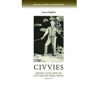 Laura Ugolini Civvies (Tascabile) Cultural History of Modern War