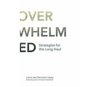 Laura Van Dernoot Lipsky The Age of Overwhelm (Tascabile)