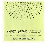 Laura Veirs Laura Veirs and the Choir Who Couldn't Say: Live in Angouleme (CD)