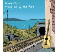Laura Veirs Troubled By the Fire Album