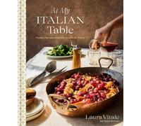Laura Vitale At My Italian Table (Copertina rigida)