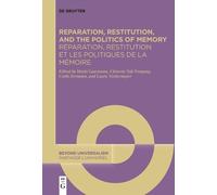 Laura Vordermay Reparation, Restitution, and the Politics of Memory (Tascabile)