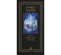 Laura. Voyage dans le cristal. Ediz. illustrata