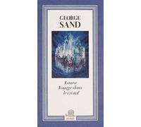 Laura. Voyage dans le cristal. Ediz. illustrata