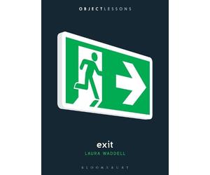 Laura Waddell Exit (Tascabile) Object Lessons