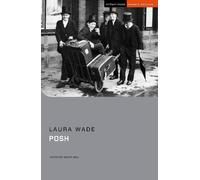 Laura Wade Posh (Tascabile) Student Editions
