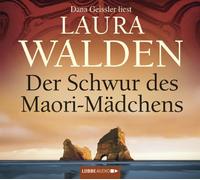 Laura Walden - Der Schwur des Maori Mädchens