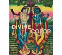 Divine Color : Hindu Prints from Modern Bengal /anglais