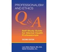 Laura Weiss Roberts Gabriel Termuehlen Professionalism and Ethics (Tascabile)