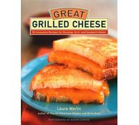 Laura Werlin Great Grilled Cheese (Copertina rigida)