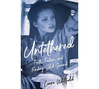 Laura Whitfield Untethered (Tascabile)