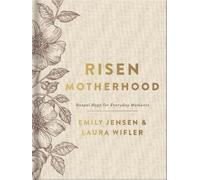 Laura Wifler Emily A. Jense Risen Motherhood (Deluxe Edition (Copertina rigida)