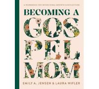 Laura Wifler Emily A. Jensen Becoming a Gospel Mom (Copertina rigida)