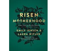 Laura Wifler Emily A. Jensen Risen Motherhood (Copertina rigida)
