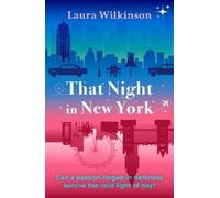 Laura Wilkinson That Night in New York (Tascabile)