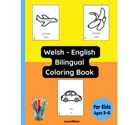 Laura Williams Welsh - English Bilingual Coloring Book for Kids Ages (Tascabile)