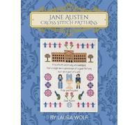 Laura Wolf Jane Austen Cross Stitch Patterns (Tascabile)