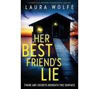 Laura Wolfe Her Best Friend's Lie (Tascabile)
