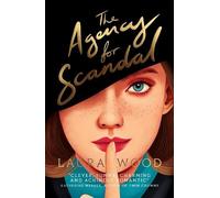 Laura Wood The Agency for Scandal (Tascabile)