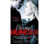 Laura Wright Eternal Hunger (Tascabile) Mark of the Vampire