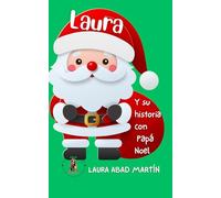 LAURA Y SU HISTORIA CON PAPÁ NOEL