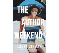 Laura Zigman The Author Weekend (Tascabile)
