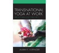 Laurah E. Klepinger Transnational Yoga at Work (Copertina rigida)