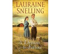 Lauraine Snelling A Dream to Follow (Tascabile)
